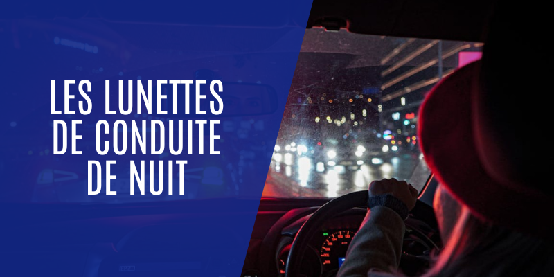 Les lunettes de nuit